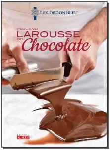 Larousse Do Chocolate – Le Petit
