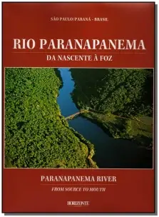 Rio Parapanema da Nascente a Foz