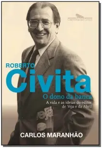 Roberto Civita: o Dono Da Banca