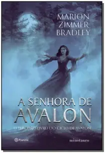 a Senhora De Avalon - Terceiro Livro Do Ciclo De Avalon