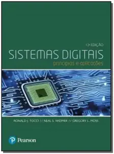 Sistemas Digitais - Princípios e Aplicações