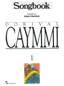 Songbook Dorival Caymmi - Volume 1