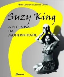 Suzy King, a Pitonisa Da Modernidade