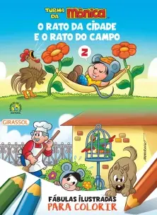 Turma Da Mônica - Fábulas Ilustradas Para Colorir - o Rato Da Cidade e o Rato Do Campo