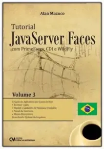 Tutorial JavaServer Faces com PrimeFaces, CDI e WildFly – Vol. 03