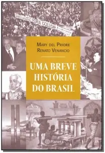 Uma Breve Historia Do Brasil