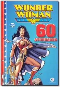 Wonder Woman - 60 Atividades