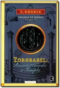 Zorobabel: Reconstruindo o Templo (Vol. 2)